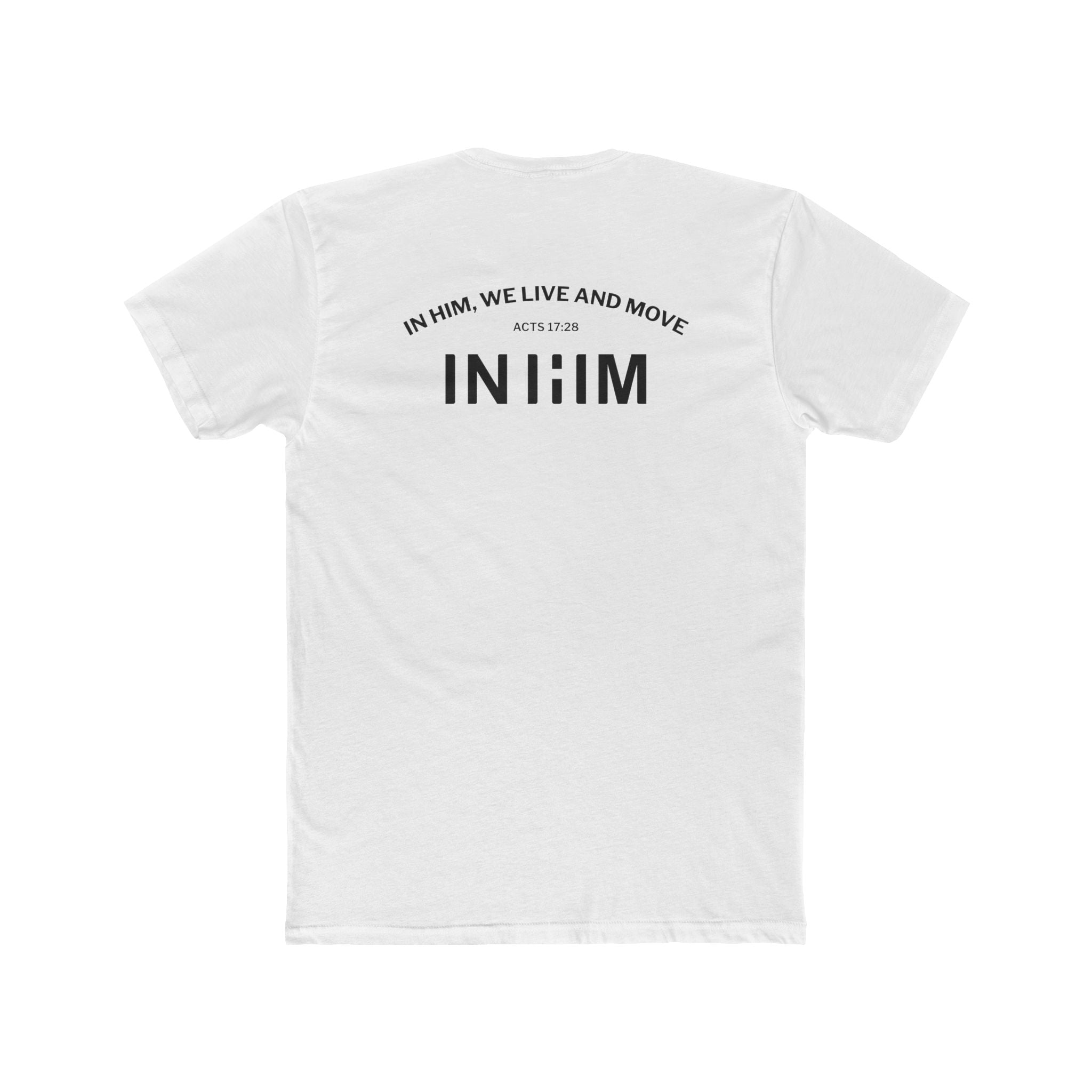 In Him, We Live. — White Cotton Standard Fit Crew Tee