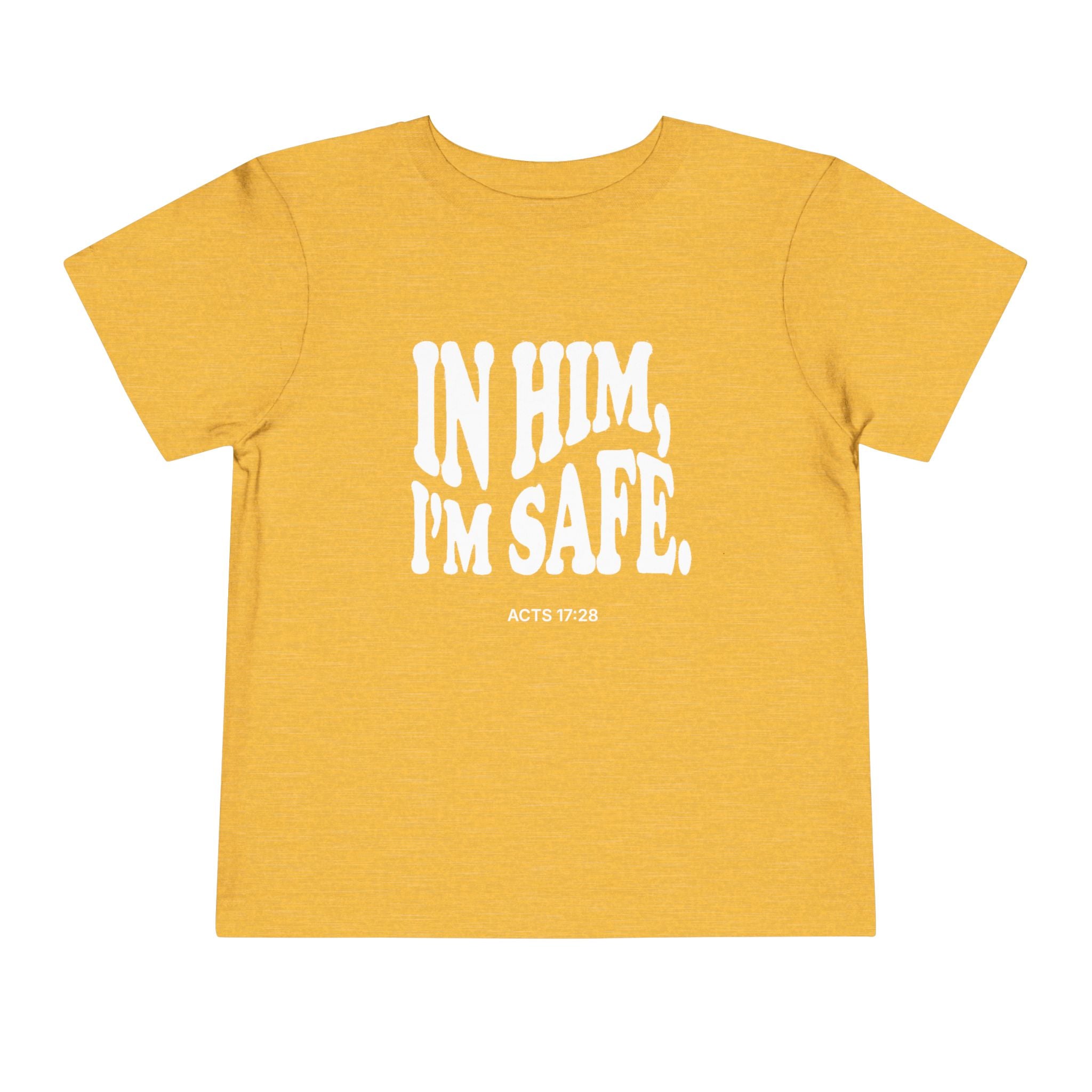 IN HIM, I LIVE. Toddler Minimal Statement Tee