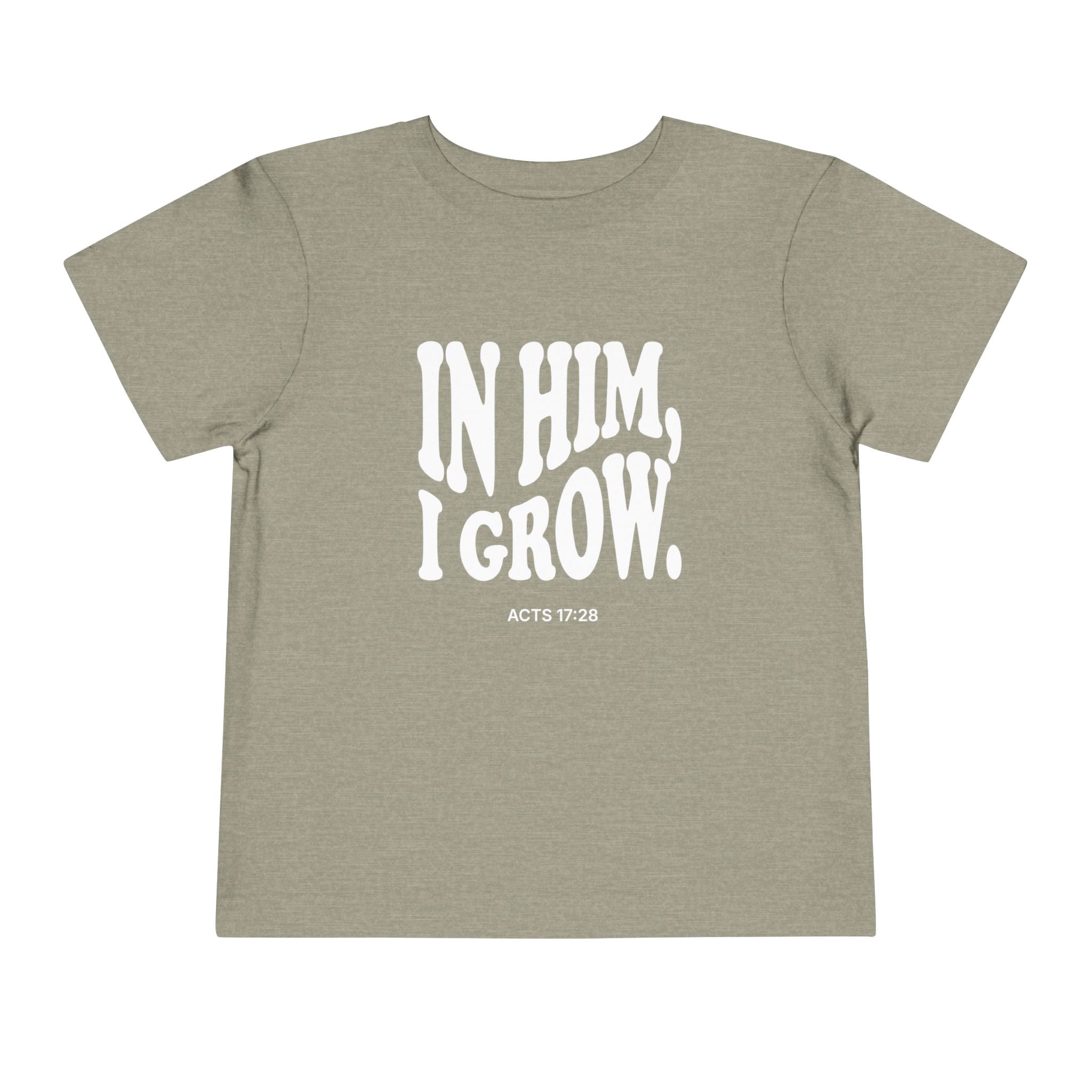 IN HIM, I LIVE. Toddler Minimal Statement Tee