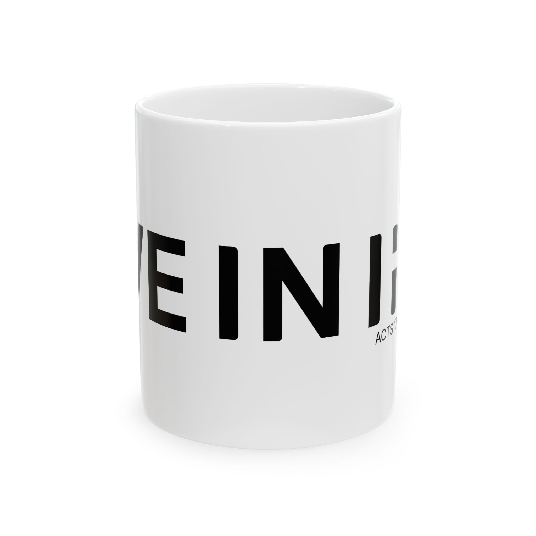I AM IN HIM  — A Quiet Faith Coffee Mug