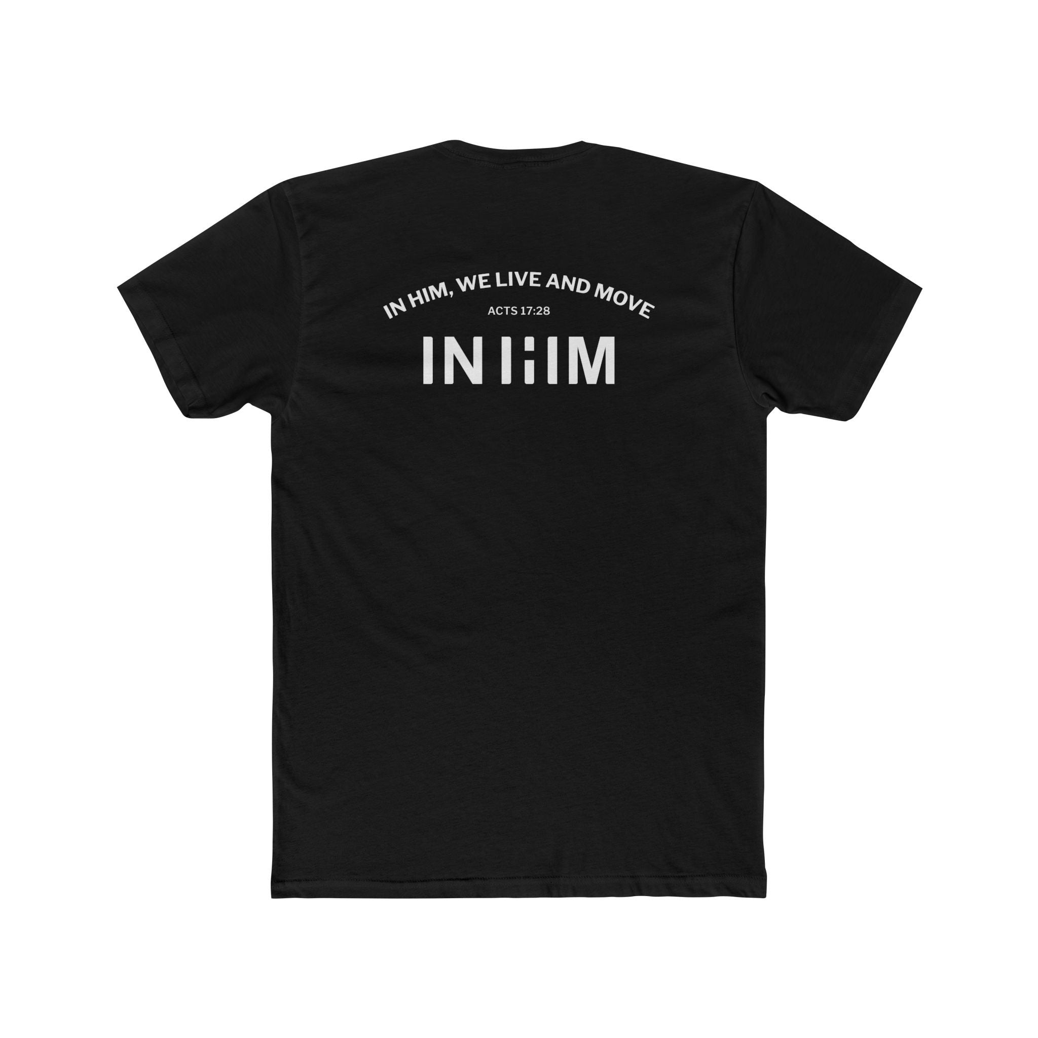 In Him, We Live. — Black Cotton Standard Fit Crew Tee